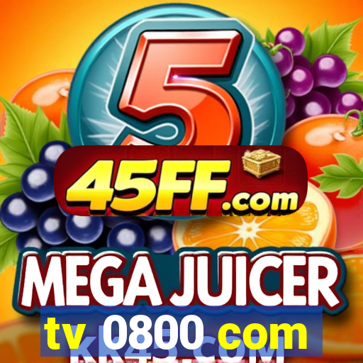 tv 0800 com